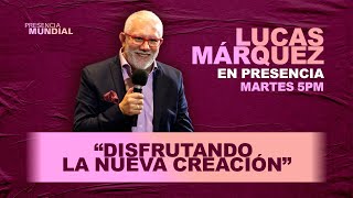 EN VIVO | "Disfrutando la nueva creación" | Lucas Márquez