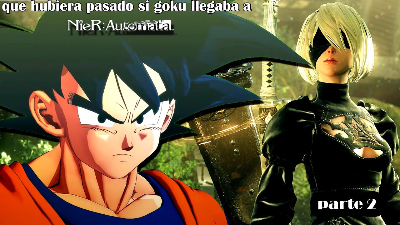 GOKU EN NIER AUTOMATA | La esperanza de la humanidad - Parte 2