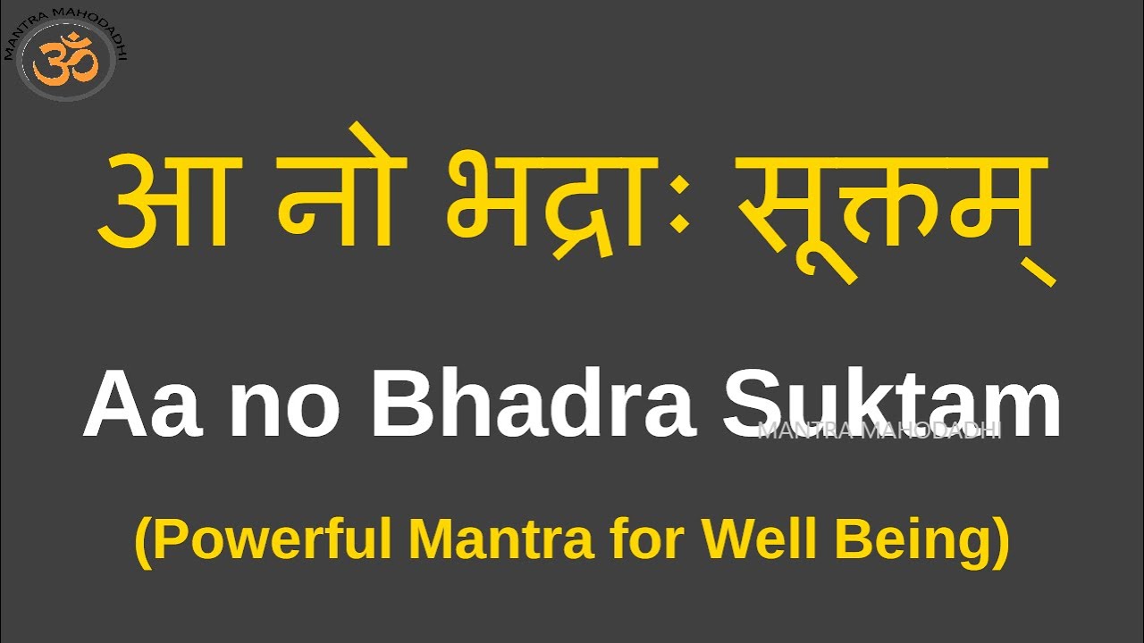      Aa no Bhadra Suktam Lyrical Videos  Mantra for Well Being  Mantra Mahodadhi