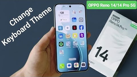 Oppo Reno 14/14 Pro 5G: Change Keyboard Theme