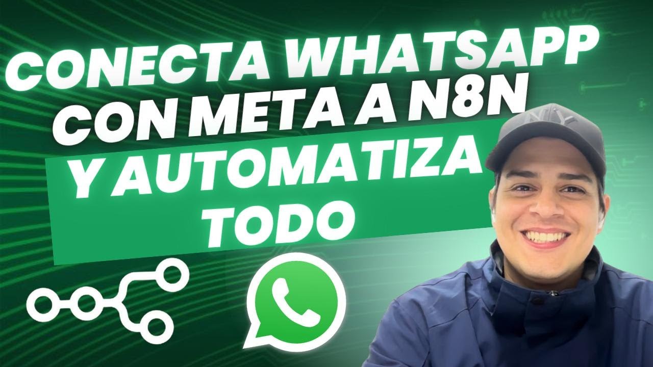 ¡WhatsApp Automatizado! Conecta Meta API y n8n Paso a Paso [2025] - YouTube