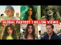 Global Fastest Songs to Reach 1 Billion Views on Youtube of All Time (fastest mv to reach 1 billion)