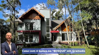 Casa de 4 suítes no Condomínio "O Bosque" em Gramado