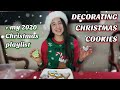 DECORATING CHRISTMAS COOKIES + MY 2020 CHRISTMAS PLAYLIST | Sophie Crane