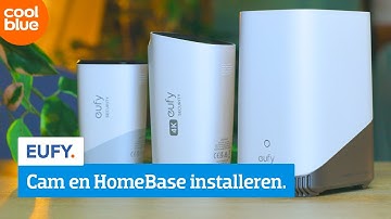 Zo installeer je de EufyCam en de Eufy HomeBase.