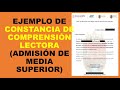 Soy Docente: EJEMPLO DE CONSTANCIA DE COMPRENSIÓN LECTORA (ADMISIÓN DE MEDIA SUPERIOR)