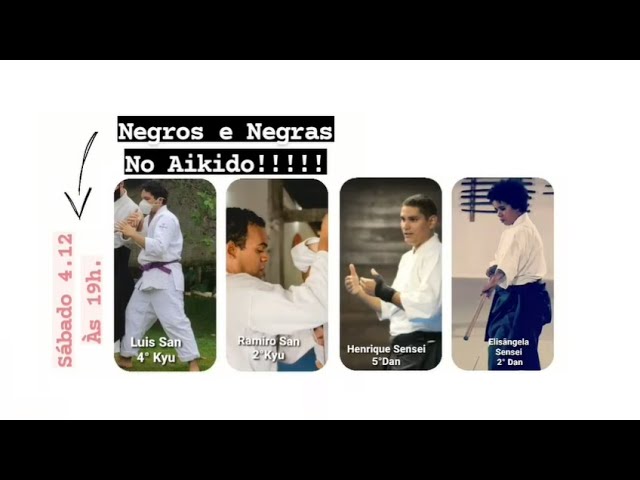BREVE RESUMO DA LIVE NEGROS E NEGRAS NO AIKIDO