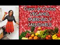 Curso de cocina vegano sabroso y saludable por nely helena acosta carrillo