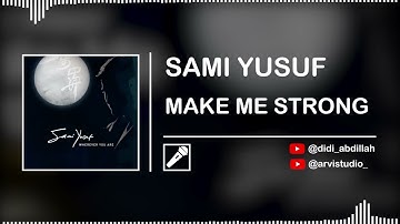 SAMI YUSUF - MAKE ME STRONG || (Isolated Vocal Only)