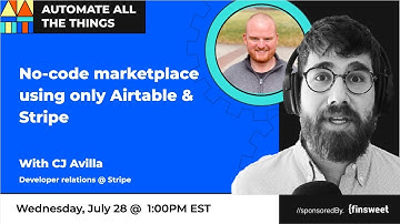 No-code marketplace using only Airtable & Stripe  with CJ Avilla | AATT #53