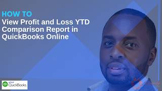 How to View Profit and Loss YTD Comparison Report in QuickBooks Online