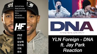 YLN Foreign -  DNA Feat  Jay Park  Reaction Higher Faculty ( khip hop )
