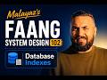 FAANG System Design 102-  Database Indexes