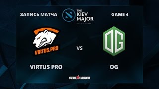 VirtusPro vs OG, Game 4, The Kiev Major Play-Off Grand-Final