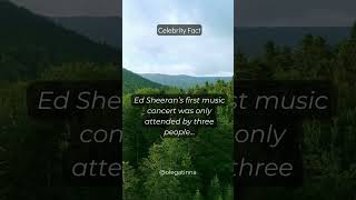 Celebrity fact - Ed Sheeran #singer #interestingfacts