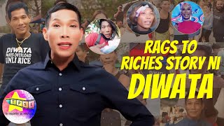 Rags to Riches Story ni Diwata