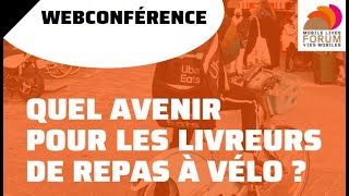 Quel avenir pour les livreurs de repas à vélo ? [Webinaire avec Dominique Méda et Laetitia Dablanc]