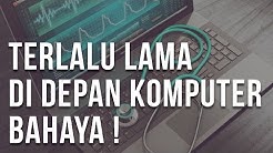 5 Masalah Kesehatan Akibat Terlalu Lama di Depan Komputer - Durasi: 3.58. 