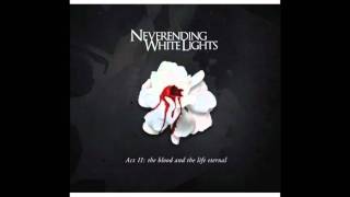 Watch Neverending White Lights Last Of The Great Lovers video