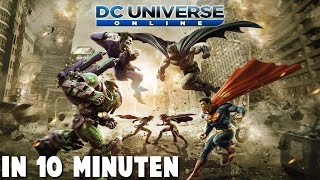 DC Universe Online in 10 Minuten!
