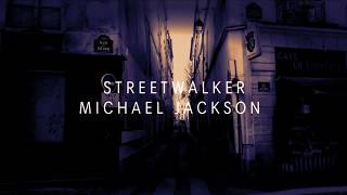 Streetwalker | Michael Jackson | Lyrics