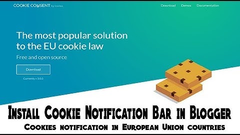 Install Cookie Notification Bar in Blogger | Cookies notification in European Union countries