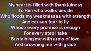 Video thumbnail of "My Heart Is Filled With Thankfulness"