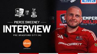💬 Pierce Sweeney pre Bradford City (H) | Exeter City Football Club