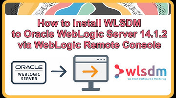 How to install WLSDM to Oracle WebLogic Server 14.1.2 via WebLogic Remote Console