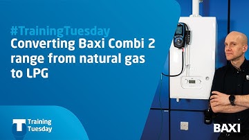 How to convert the Baxi Combi 2 boiler range from natural gas to LPG
