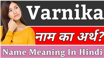 Varnika Name Meaning In Hindi | Varnika Naam Ka Arth Kya Hai | Varnika Ka Arth | Varnika Naam Ka Mat