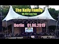 The Kelly Family LIVE @ We Give Love Tour - Full Set - Berlin, 01.06.2019