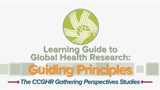 4. Gathering Perspectives Study: The Principles for Global Health Research (1)