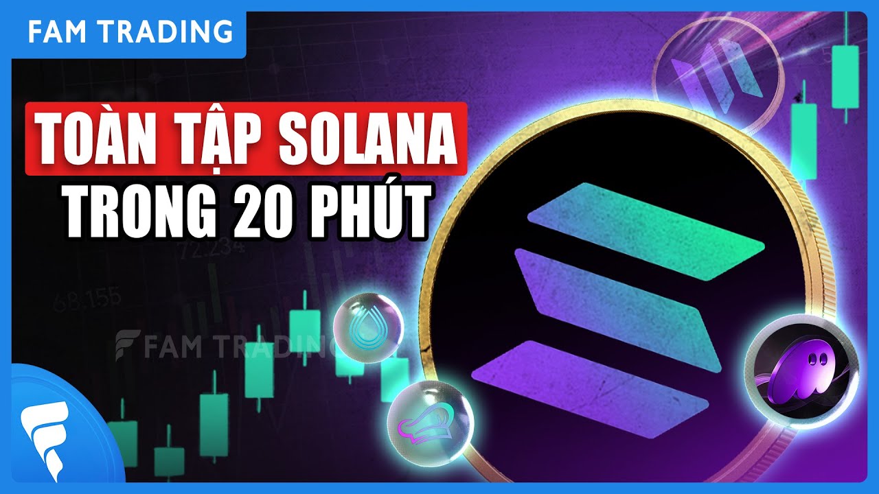Đầu tư Crypto: Học về Solana Crypto – Solana Coin DỄ HIỂU NHẤT