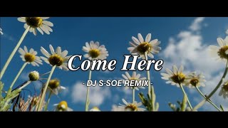 DJ SLOW REMIX !!! Zenith - Come Here🌻🌼  (DJ S-SOE REMIX) Myanmar dj 2023