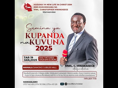 SEMA NA KESHO YAKO KWA KUPANDA SADAKA YA MBEGU YAKO LEO MWL CHRISTOPHER MWAKASEGE