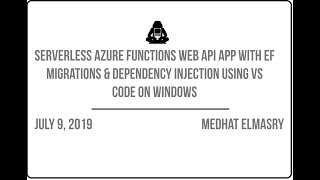 Azure Functions Web API app with EF Migrations & Dependency Injection using VS Code
