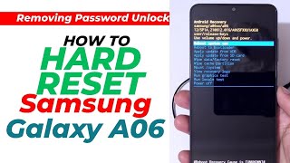 How to Hard Reset Samsung Galaxy A06 5G | Remove Password / Unlock Pattern / PIN