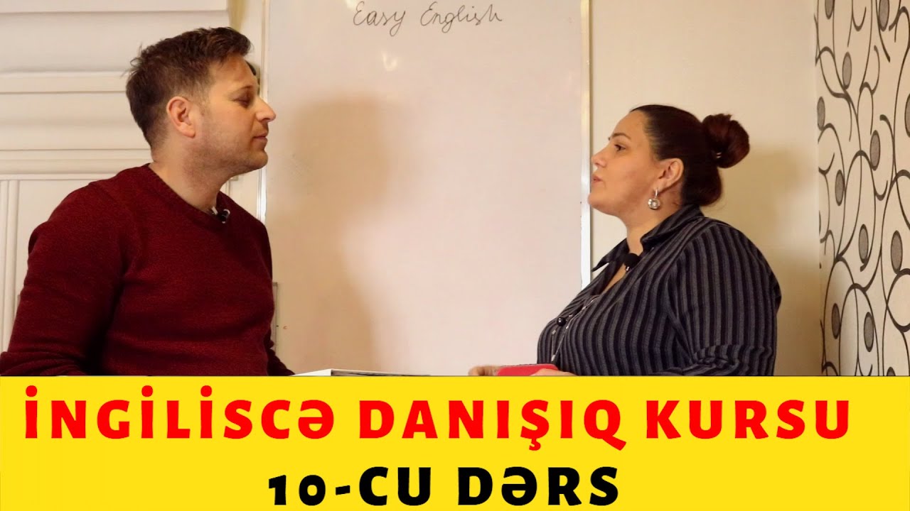 İngiliscə danışıq kursu -  10 cu dərs - Would you like