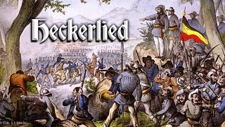 Heckerlied ✠ [German folk song][+ english translation] (Dr. Ludwig Reupload)