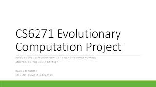CS6271 Evolutionary Computation Project Presentation
