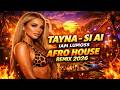 Tayna Si Ai Iam Lumoss Afro House Remix 2026