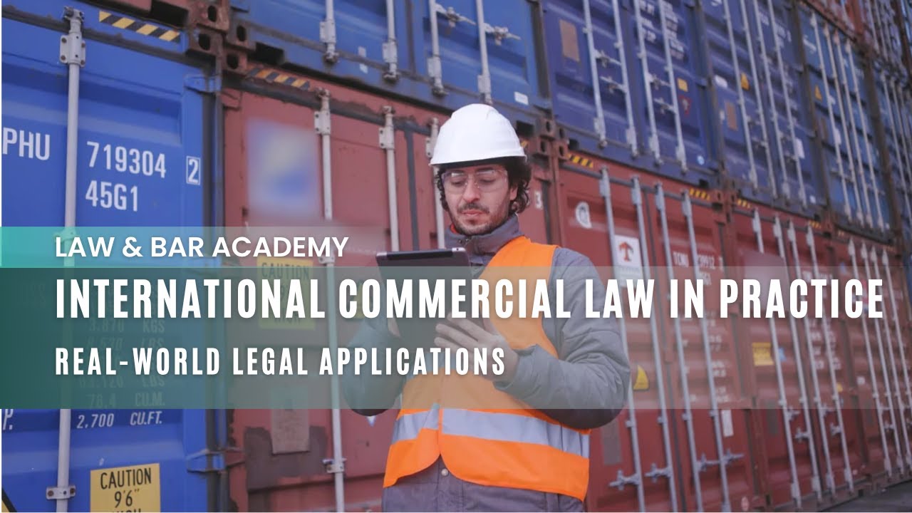 International Commercial Law Course | Contracts, Trade, CISG, and Global Business Law