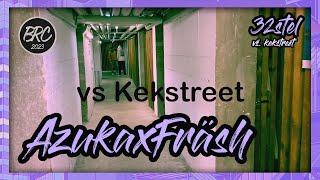 Azukaxfräsh Vs Kekstreet 32Stel Prod By Dextah