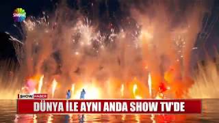 Dünya ile aynı anda Show TV'de