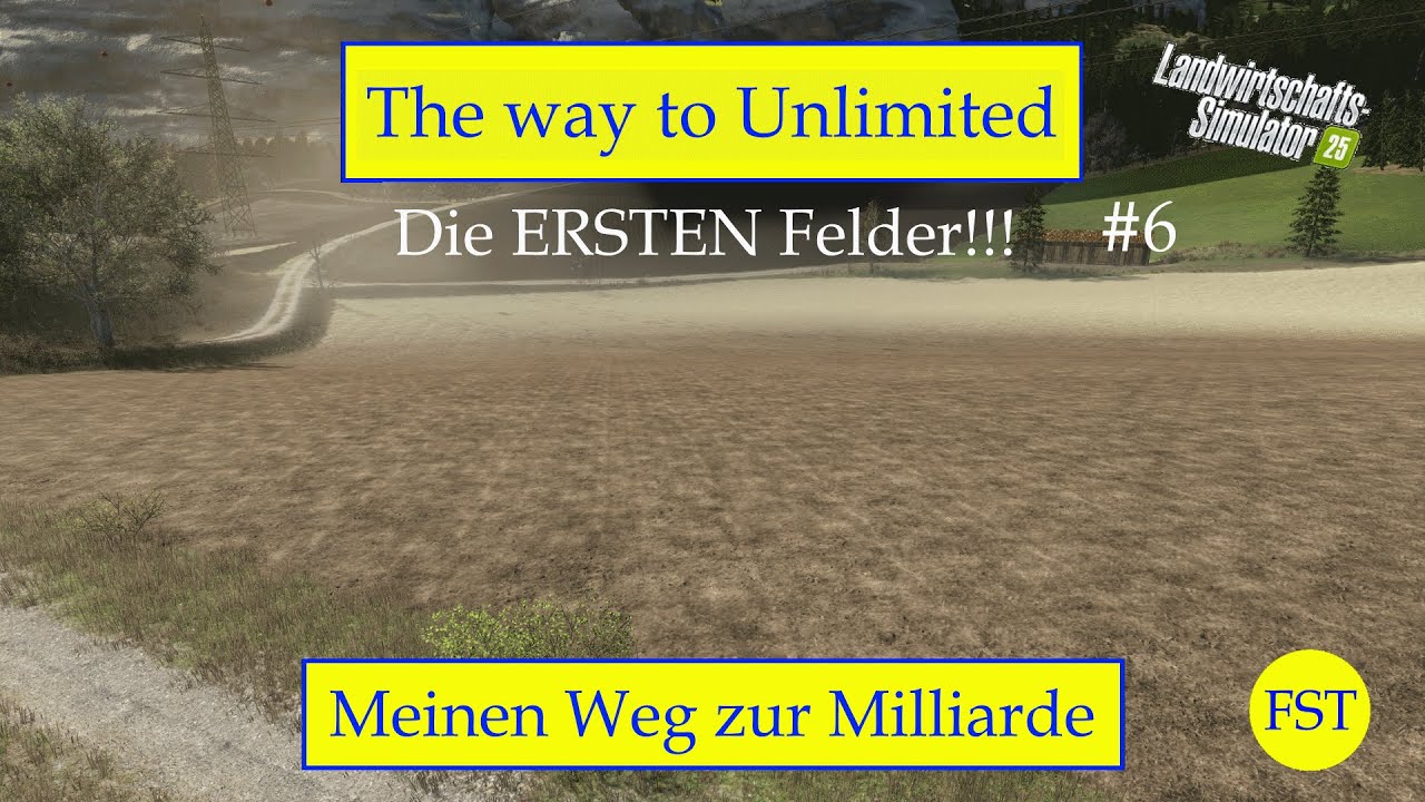 FS25 #6 The way to unlimited Money auf der Geistal-Die ERSTEN Felder-Meinen Weg zur Milliarde!!!