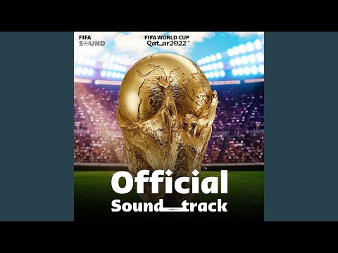 The Official FIFA World Cup Qatar 2022™ Theme
