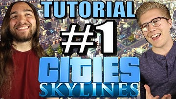 Cities: Skylines - The Basics Tutorial - Part 1 [Gameplay]