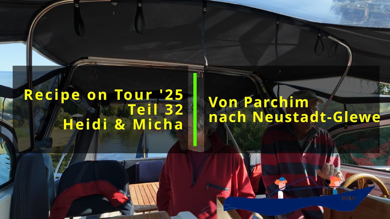 Über die idyllische Elde fahren wir von Parchim nach Neustadt-Glewe. Recipe on Tour '25  Teil 32.