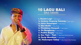 Kumpulan lagu bali - Dika Swara